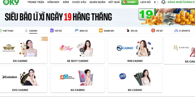 Các sảnh Casino đổi thưởng chất lượng OK9