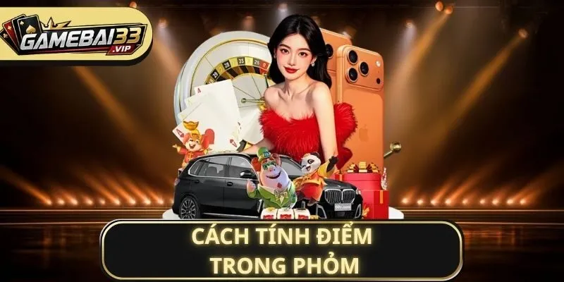 cách tính điểm trong Phỏm