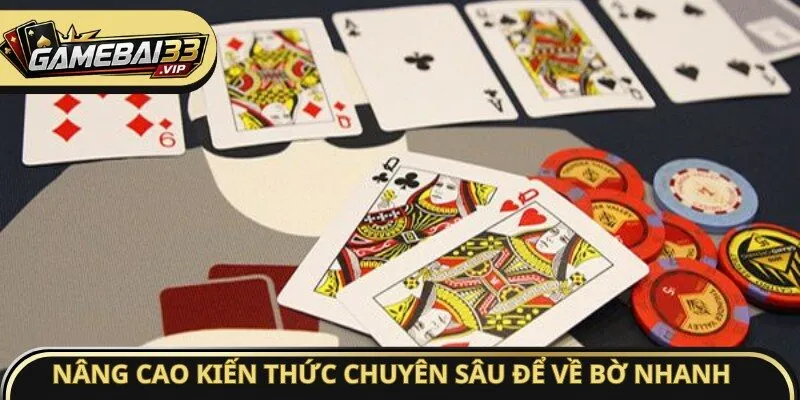 Nâng cao kiến thức chuyên sâu để về bờ nhanh chóng